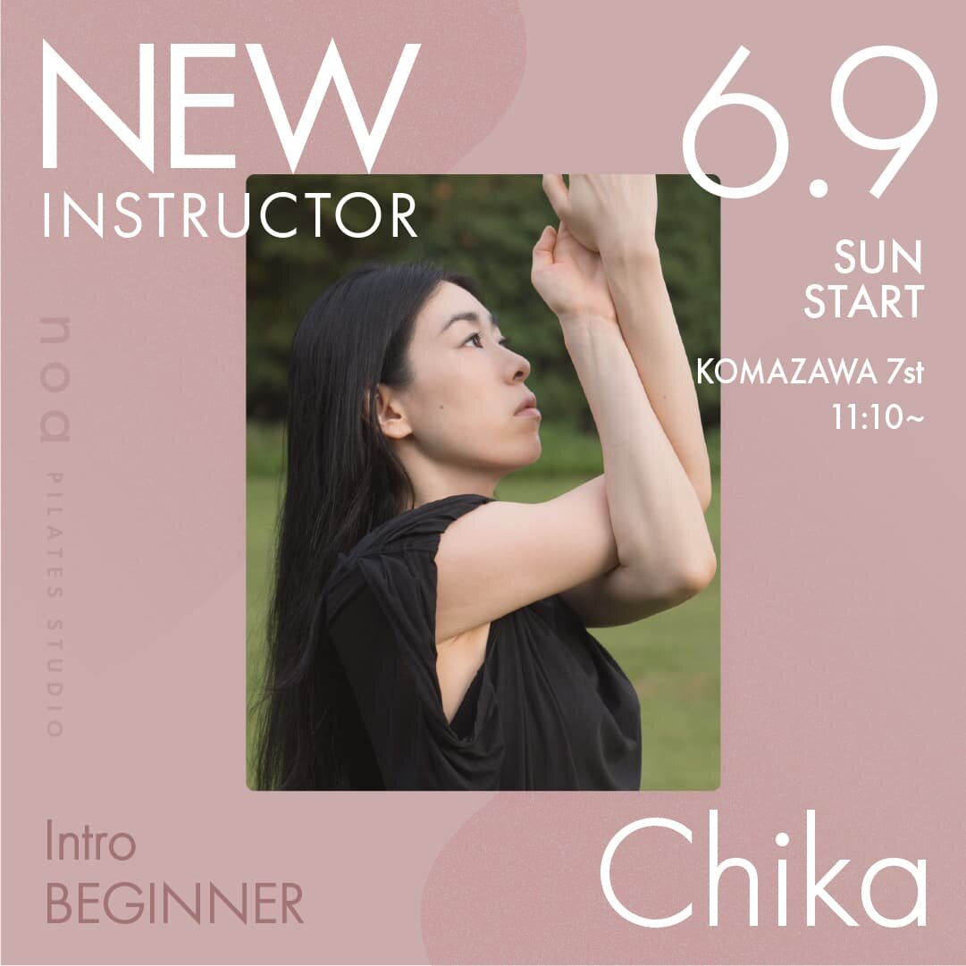 ピラティススタジオnoa 駒沢校NEW LESSON Chika