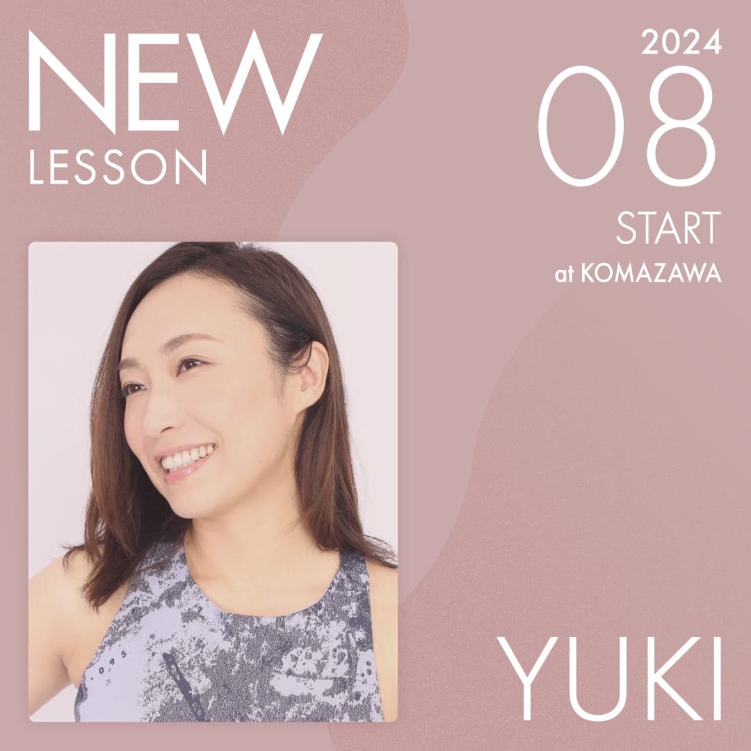 ピラティススタジオnoa 駒沢校NEW LESSON YUKI