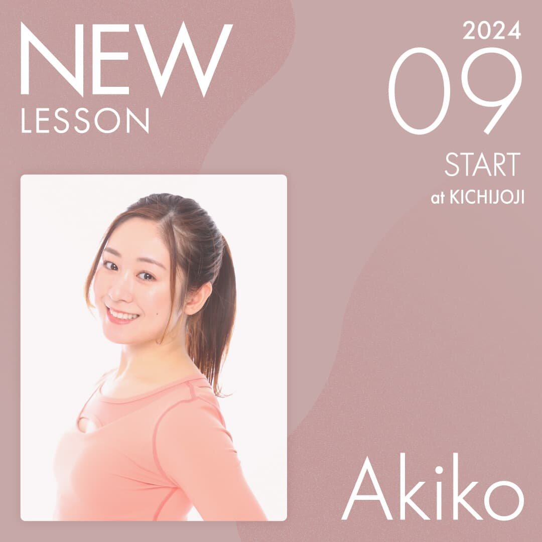 ピラティススタジオnoa 吉祥寺校 New Lesson Akiko