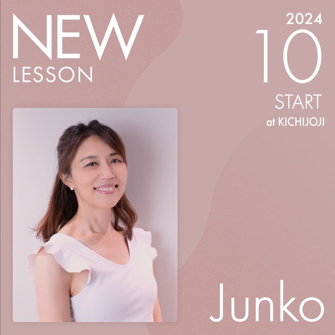 ピラティススタジオnoa 吉祥寺校 NEW LESSON Junko