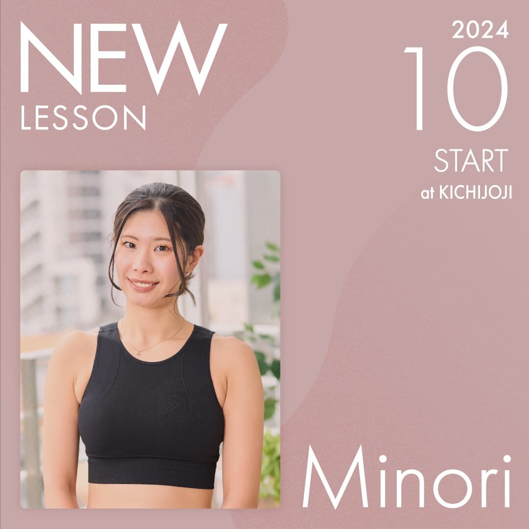 ピラティススタジオnoa 吉祥寺校 NEW LESSON Minori