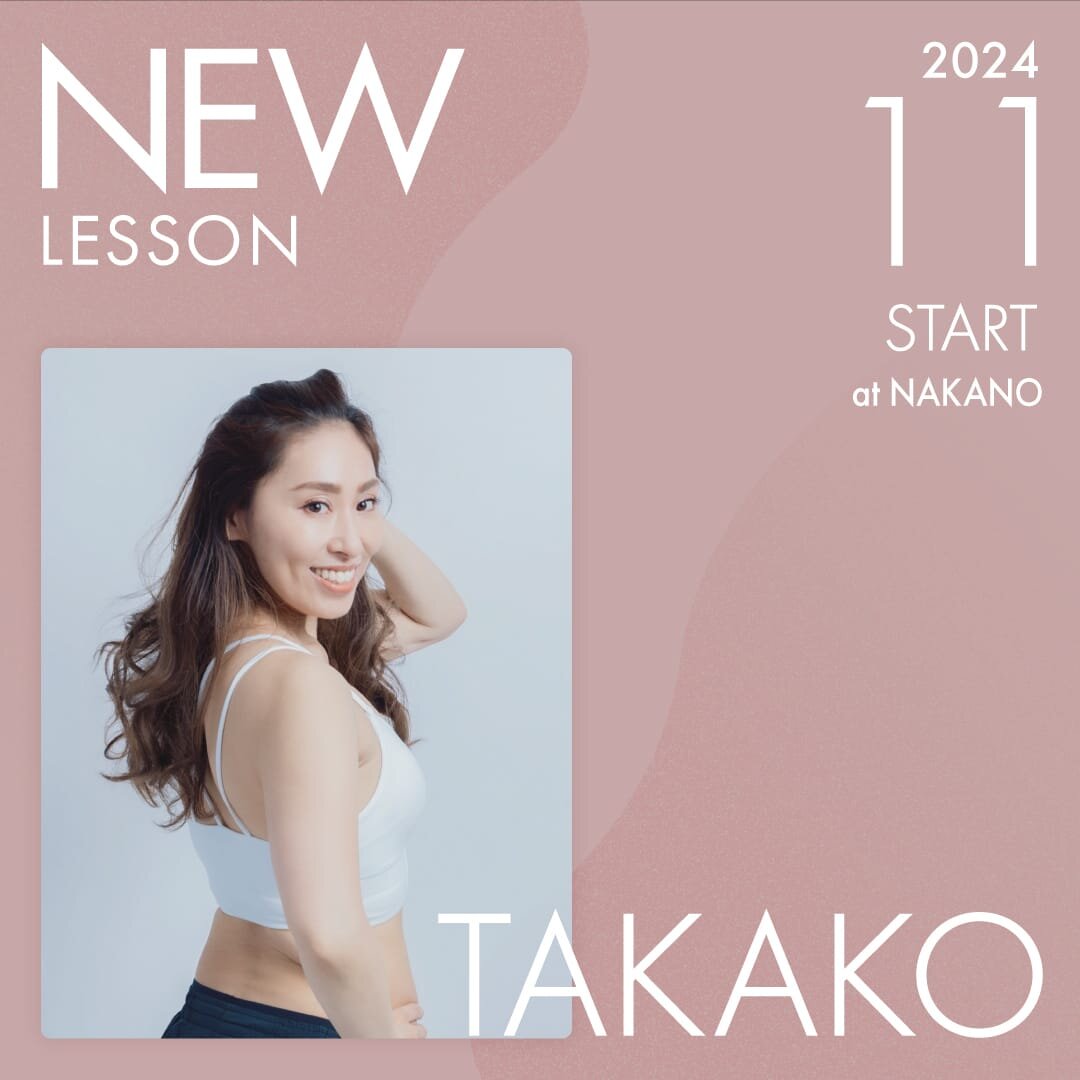ピラティススタジオnoa 中野校 NEW LESSON TAKAKO