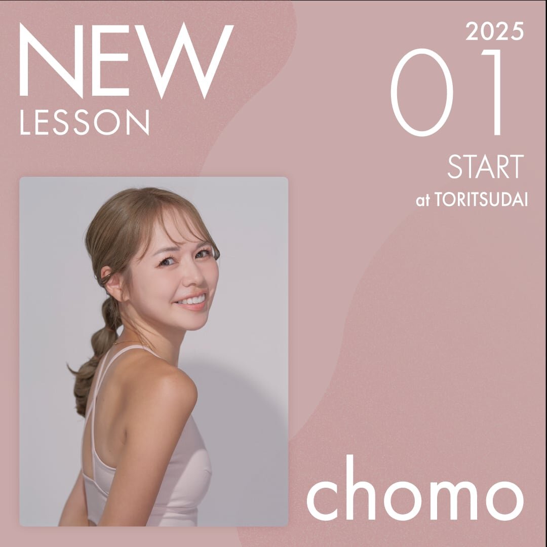 ピラティススタジオnoa 原宿校 New Instructor chomo