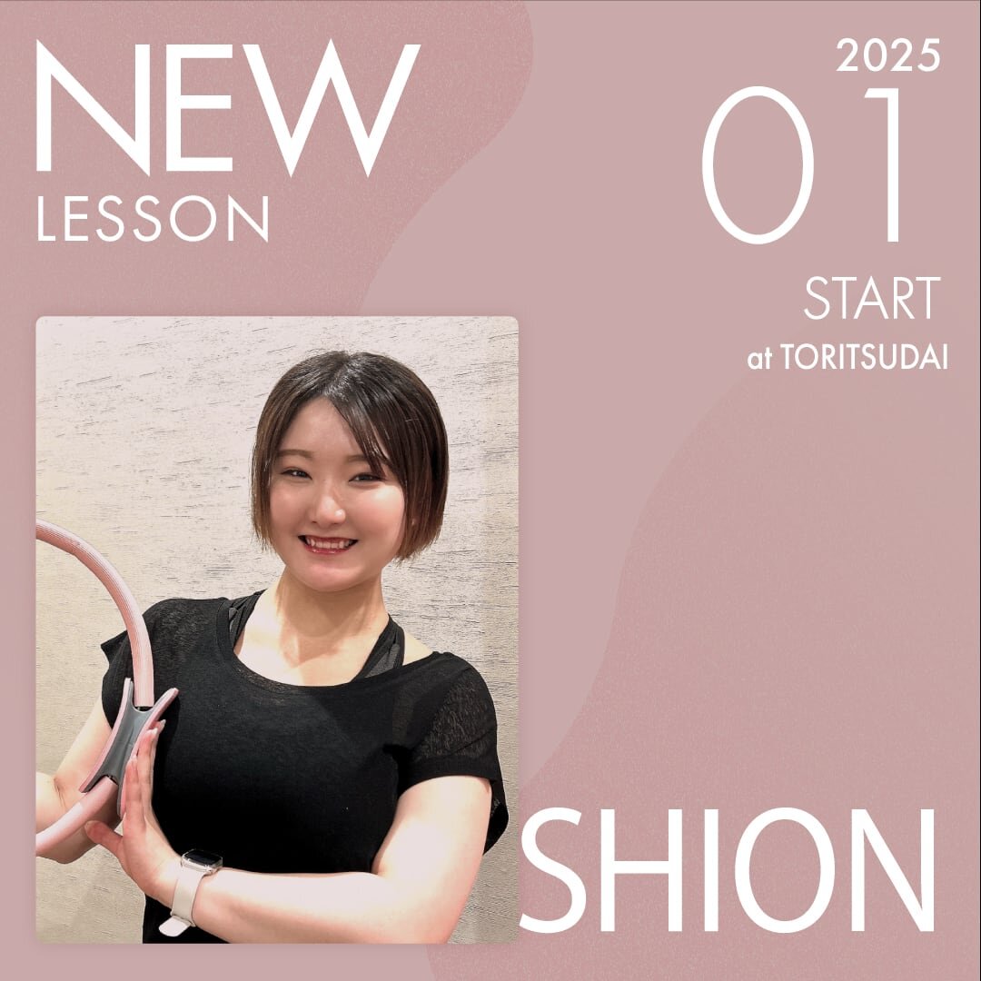 ピラティススタジオnoa 原宿校 New Instructor SHION