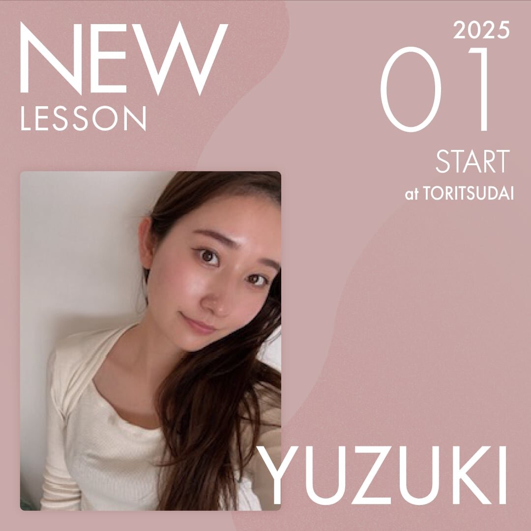 ピラティススタジオnoa 原宿校 New Instructor YUZUKI