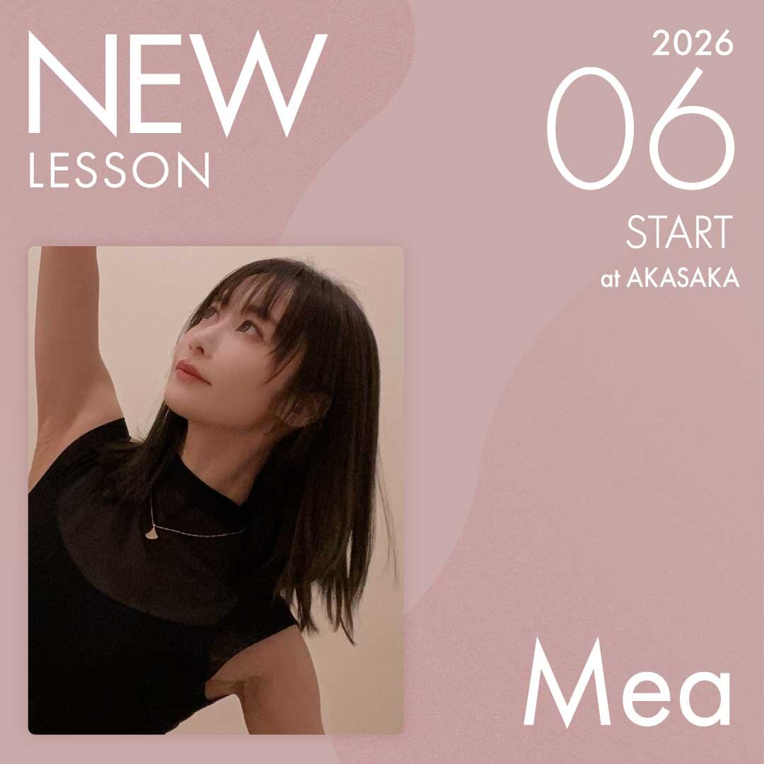 ピラティススタジオnoa 赤坂校 NEW LESSON Mea