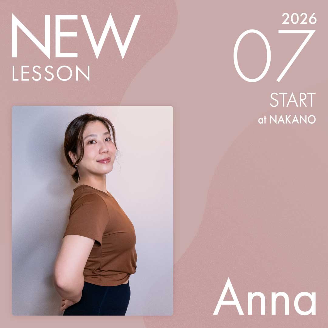 ピラティススタジオnoa 中野校 NEW LESSON Anna