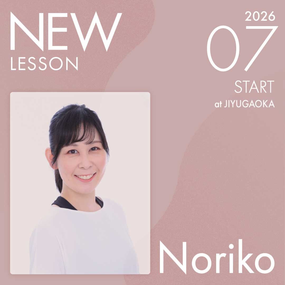 ピラティススタジオnoa 自由が丘校 NEW LESSON Noriko
