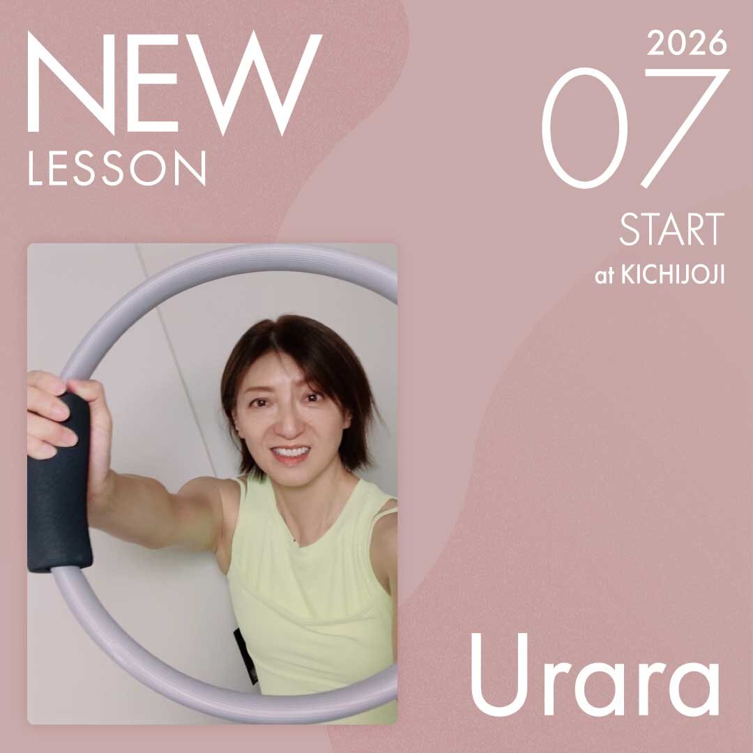 ピラティススタジオnoa 吉祥寺校 NEW LESSON Urara