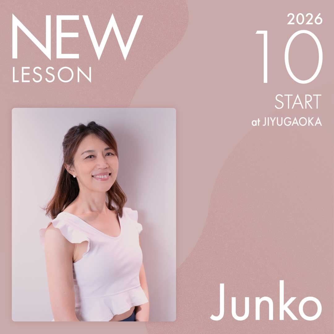 ピラティススタジオnoa 自由が丘校 NEW LESSON Junko